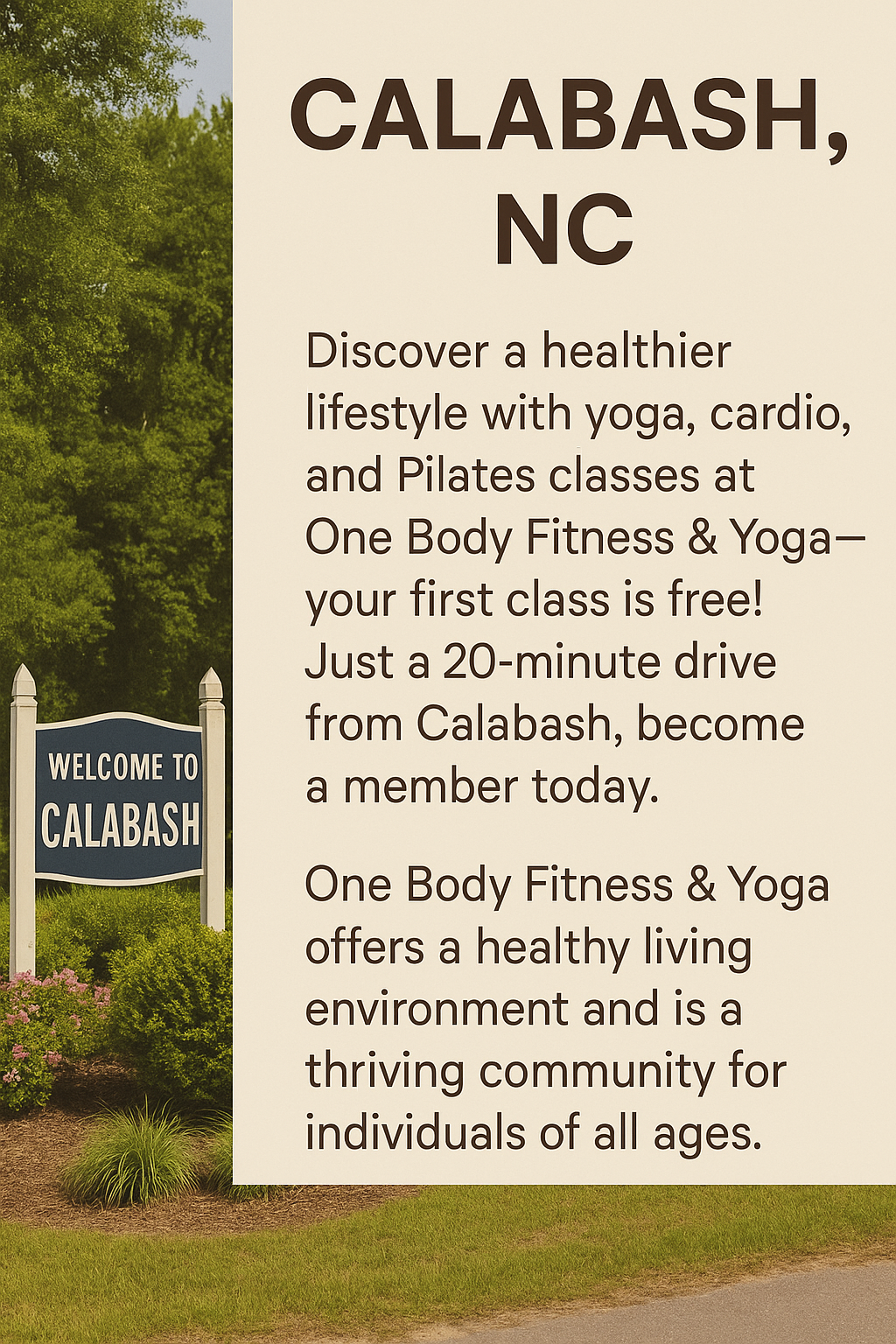 image shows Calabash NC with text overlaid from One Body Fitness & Yoga in Little River SC