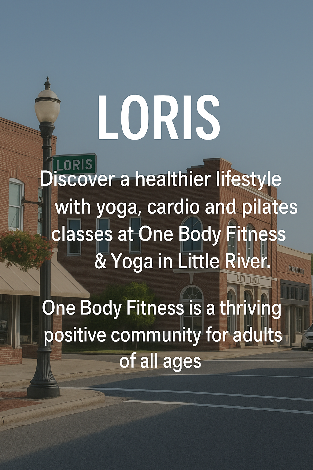 image shows downtown Loris, SC 